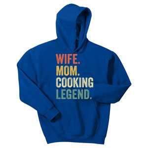 Wife Mom Cooking Legend Funny Cook Chef Mother Cute Gift Kids Hoodie