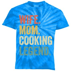 Wife Mom Cooking Legend Funny Cook Chef Mother Cute Gift Kids Tie-Dye T-Shirt