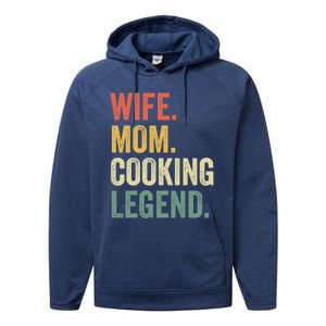 Wife Mom Cooking Legend Funny Cook Chef Mother Cute Gift Performance Fleece Hoodie