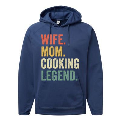 Wife Mom Cooking Legend Funny Cook Chef Mother Cute Gift Performance Fleece Hoodie