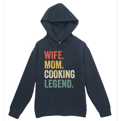 Wife Mom Cooking Legend Funny Cook Chef Mother Cute Gift Urban Pullover Hoodie