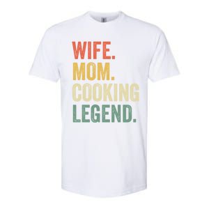 Wife Mom Cooking Legend Funny Cook Chef Mother Cute Gift Softstyle CVC T-Shirt