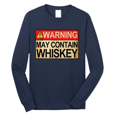 Warning May Contain Whiskey Gift Whiskey Fan Long Sleeve Shirt