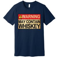 Warning May Contain Whiskey Gift Whiskey Fan Premium T-Shirt