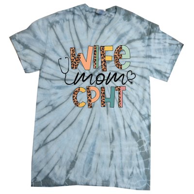 Wife Mom CPHT Nursing Mother's Day Gifts CPHT's Husband Tie-Dye T-Shirt