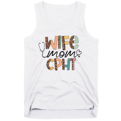 Wife Mom CPHT Nursing Mother's Day Gifts CPHT's Husband Tank Top