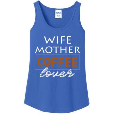 Wife Mother Coffee Lover Gift Cute Gift For Moms Cute Gift Ladies Essential Tank