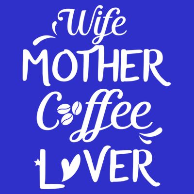 Wife Mother Coffee Lover Great Gift For Moms Meaningful Gift T-Shirt