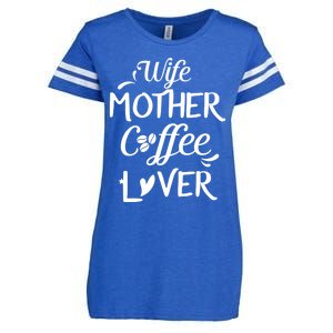 Wife Mother Coffee Lover Great Gift For Moms Meaningful Gift Enza Ladies Jersey Football T-Shirt