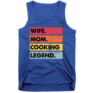 Wife Mom Cooking Legend Funny Chef Mother Gift Tank Top