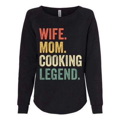 Wife Mom Cooking Legend Funny Cook Chef Mother Cute Gift Womens California Wash Sweatshirt