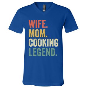 Wife Mom Cooking Legend Funny Cook Chef Mother Cute Gift V-Neck T-Shirt