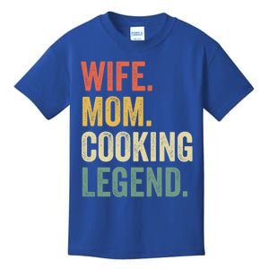 Wife Mom Cooking Legend Funny Cook Chef Mother Cute Gift Kids T-Shirt