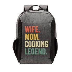 Wife Mom Cooking Legend Funny Cook Chef Mother Cute Gift Vector Backpack