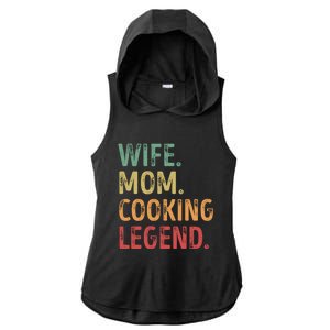 Wife Mom Cooking Legend Cool Gift Ladies PosiCharge Tri-Blend Wicking Draft Hoodie Tank