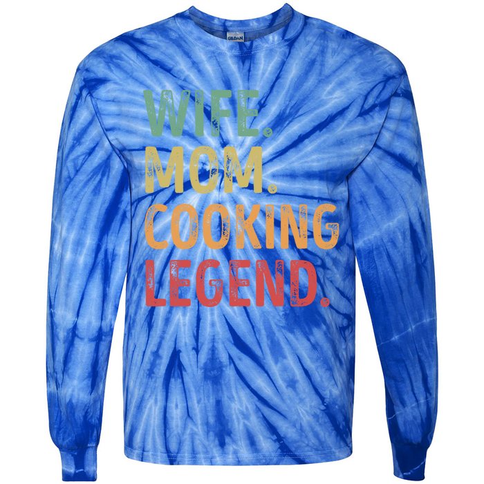 Wife Mom Cooking Legend Cool Gift Tie-Dye Long Sleeve Shirt