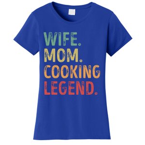 Wife Mom Cooking Legend Cool Gift Women's T-Shirt