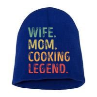 Wife Mom Cooking Legend Cool Gift Short Acrylic Beanie