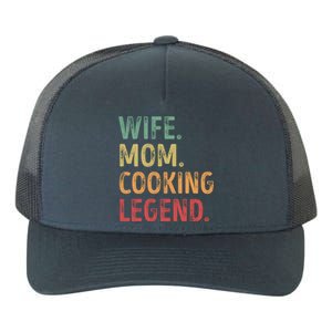 Wife Mom Cooking Legend Cool Gift Yupoong Adult 5-Panel Trucker Hat