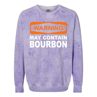 Warning May Contain Bourbon Funny Drinking Colorblast Crewneck Sweatshirt