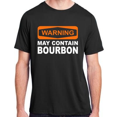 Warning May Contain Bourbon Funny Drinking Adult ChromaSoft Performance T-Shirt