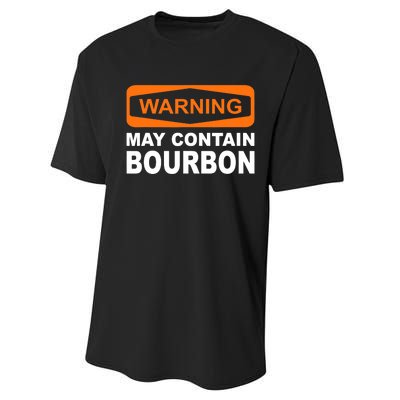 Warning May Contain Bourbon Funny Drinking Performance Sprint T-Shirt