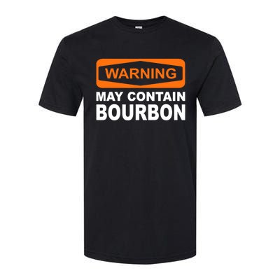 Warning May Contain Bourbon Funny Drinking Softstyle CVC T-Shirt