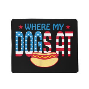 Where My Dogs At Mousepad