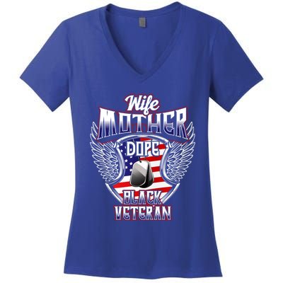 Wife Mother Dope Black Military Veteran Mom African American Meaningful Gift Women's V-Neck T-Shirt