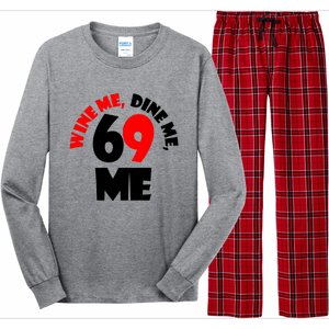 Wine Me Dine Me 69 Me Long Sleeve Pajama Set