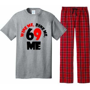 Wine Me Dine Me 69 Me Pajama Set