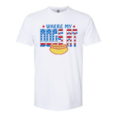 Where My Dogs At Funny 4th Of July Design Softstyle CVC T-Shirt