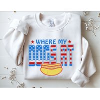 Where My Dogs At Funny 4th Of July Design Sweatshirt