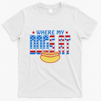 Where My Dogs At Funny 4th Of July Design T-Shirt