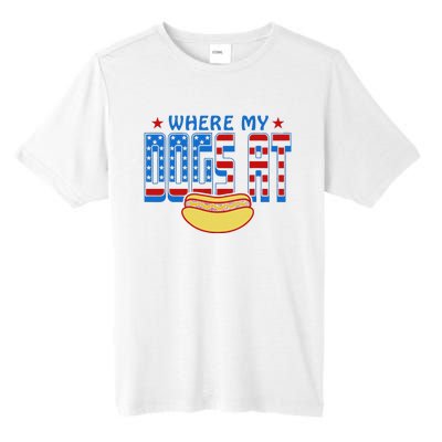 Where My Dogs At Funny 4th Of July Design Tall Fusion ChromaSoft Performance T-Shirt