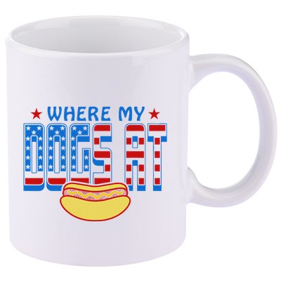 Where My Dogs At Funny 4th Of July Design 11oz C Handle Ceramic Mug