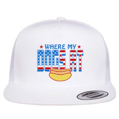 Where My Dogs At Funny 4th Of July Design Flatbill Hat