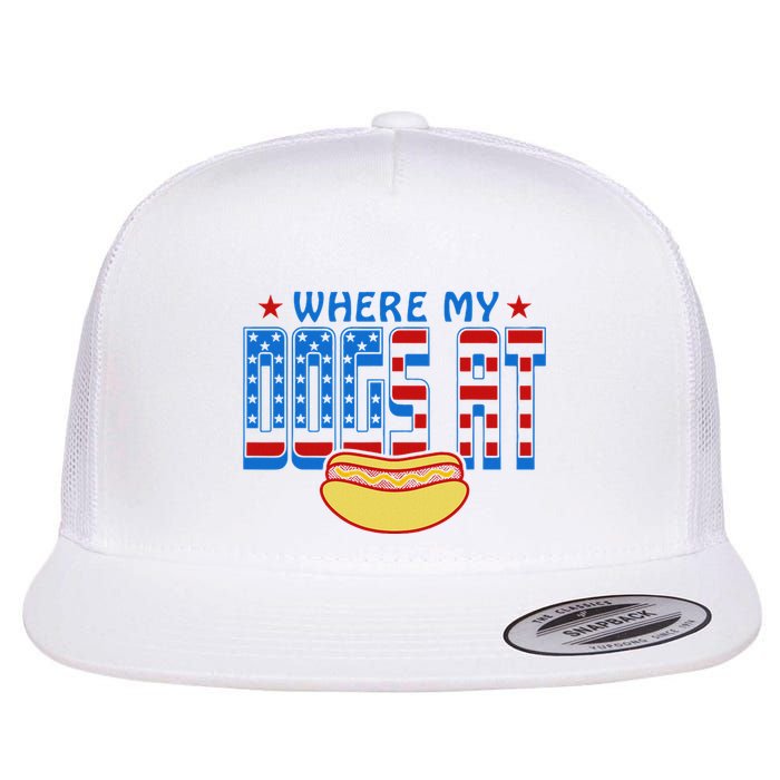 Where My Dogs At Funny 4th Of July Design Flatbill Hat