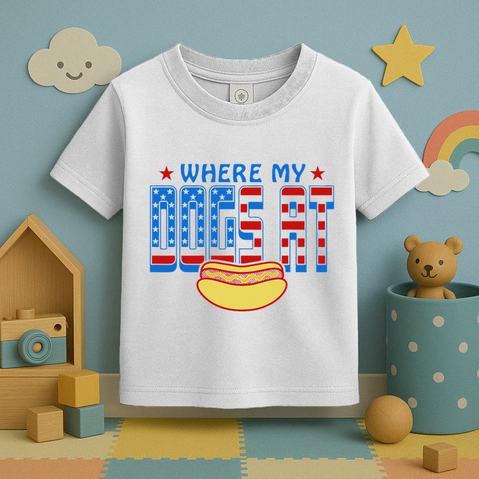 Where My Dogs At Funny 4th Of July Design Toddler T-Shirt