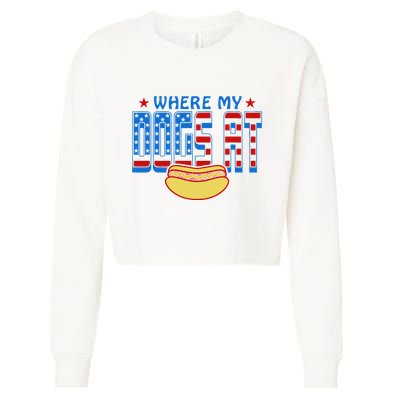 Where My Dogs At Funny 4th Of July Design Cropped Pullover Crew