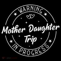 Warning Mother Daughter Trip In Progress Trip with Mom Impact Tech Backpack