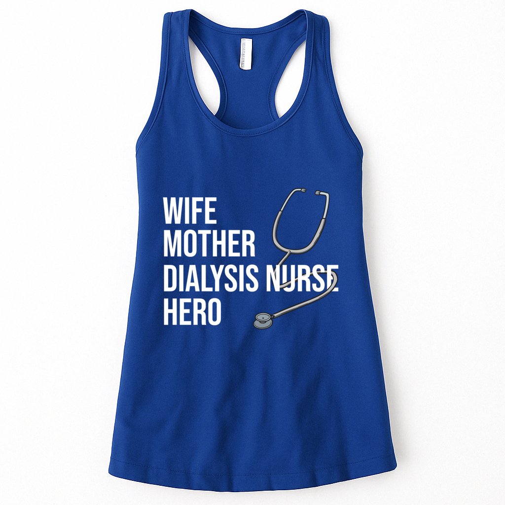 Wife Mother Dialysis Nurse Hero Nurse Nursery Ney Cute Gift Womens Tank Top