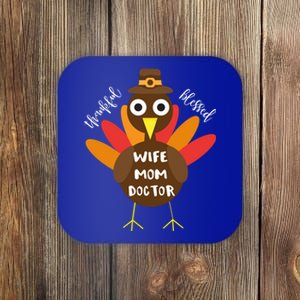 Wife Mom Doctor Turkey Thanksgiving Gift Gift Coaster