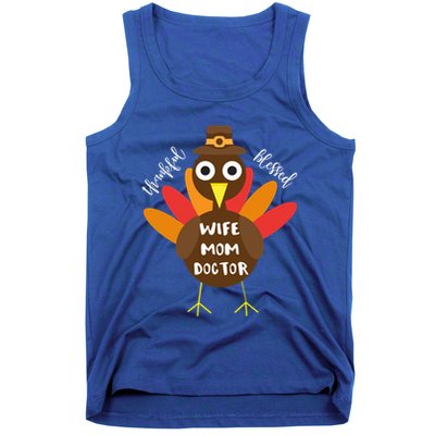 Wife Mom Doctor Turkey Thanksgiving Gift Gift Tank Top