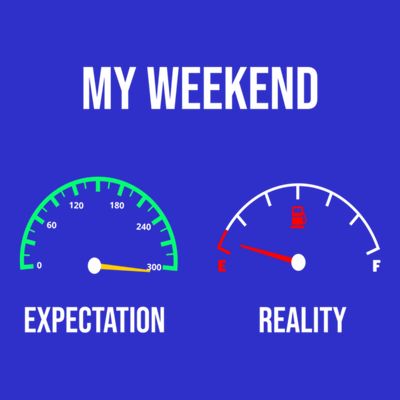 Weekend Meme Expectation Vs Reality Parents Gift T-Shirt