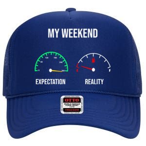 Weekend Meme Expectation Vs Reality Parents Gift High Crown Mesh Back Trucker Hat