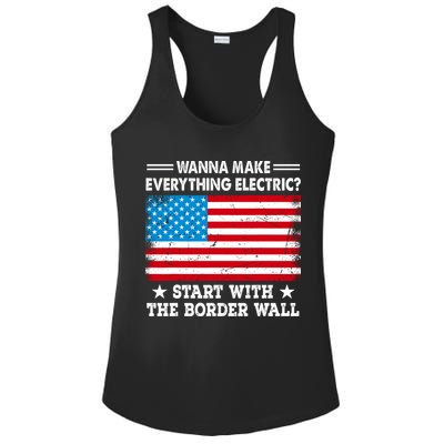 Wanna Make Everything Electric Start With The Border Wall Ladies PosiCharge Competitor Racerback Tank