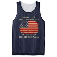 Wanna Make Everything Electric Start With The Border Wall Mesh Reversible Basketball Jersey Tank