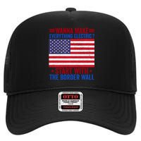 Wanna Make Everything Electric Start With The Border Wall High Crown Mesh Back Trucker Hat