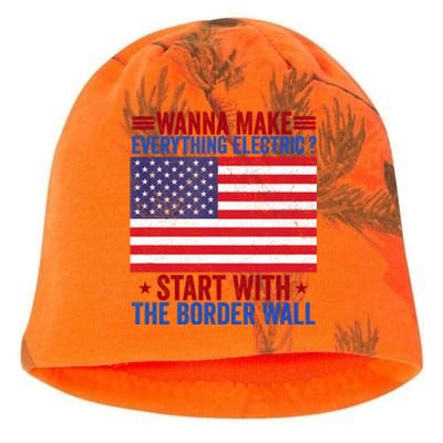 Wanna Make Everything Electric Start With The Border Wall Kati - Camo Knit Beanie